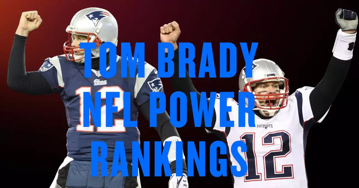 Tom Brady NFL Power Rankings: Eagles Lead, Who’s Next in 2025?
